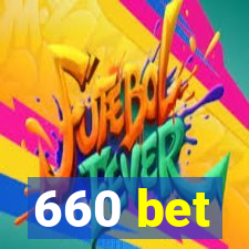 660 bet